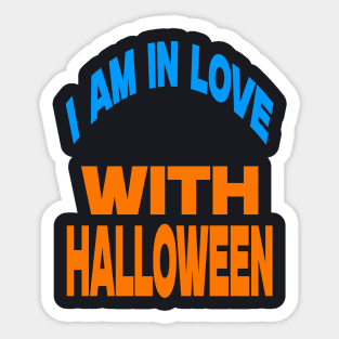 I am in love with Halloween Sticker